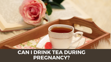 TEA AND PREGNANCY: THE ONLY ANSWER YOU NEED - Herbal Hermit