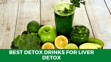 Best Detox Drinks for Liver Health - HerbalHermit USA